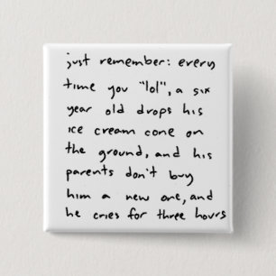 Bóton Quadrado 5.08cm Cada vez que