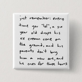 Bóton Quadrado 5.08cm Cada vez que