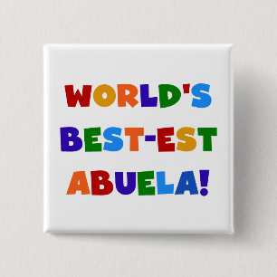 Bóton Quadrado 5.08cm Camiseta brilhante das cores do Melhor-est Abuela