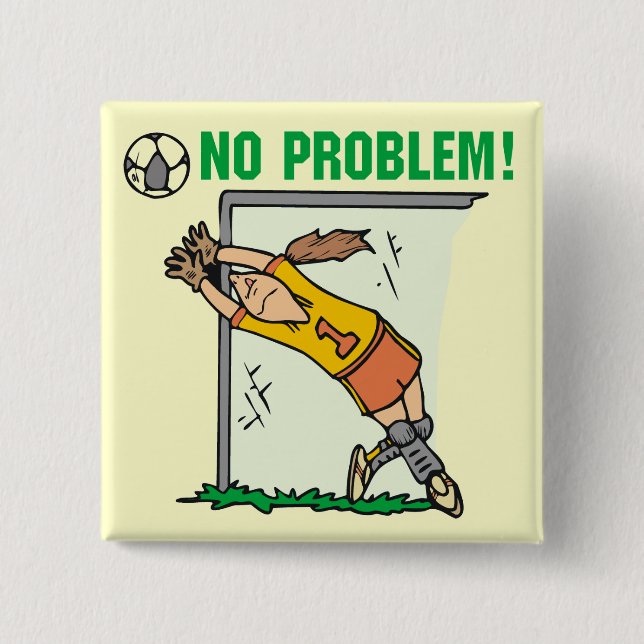 Bóton Quadrado 5.08cm Camiseta e presentes do Goalie do futebol da (Frente)