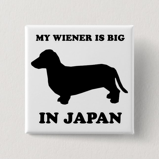 Bóton Quadrado 5.08cm CAMISETAS do CÃO do WIENER - "meu wiener é grande (Frente)