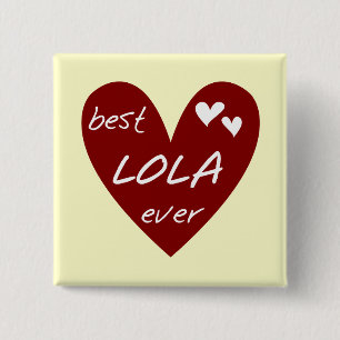 Bóton Quadrado 5.08cm Camisetas e presentes da melhor Lola Ever