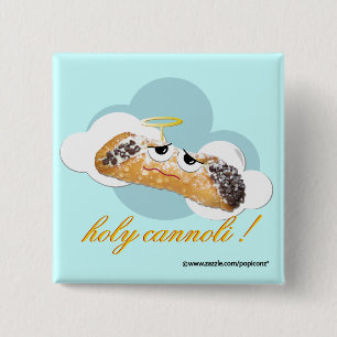 Bóton Quadrado 5.08cm cannoli santamente! pino cómico da paródia