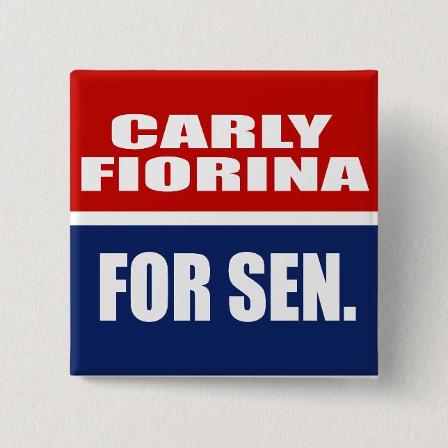 BÓTON QUADRADO 5.08CM CARLY FIORINA PARA SENADO (Frente)