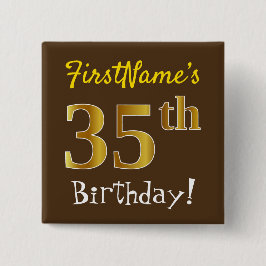 Bóton Quadrado 5.08cm Castanho, Faux Dourado 35º aniversário, com nome p