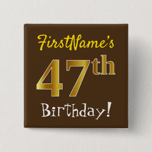 Bóton Quadrado 5.08cm Castanho, Faux Dourado 47º Aniversário, Com Nome