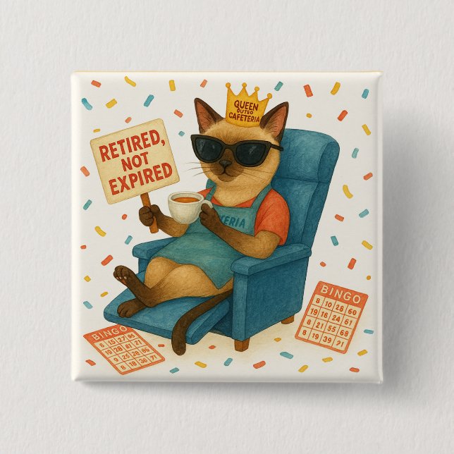 Bóton Quadrado 5.08cm Cat Mom Retirement is drinking coffee  (Frente)