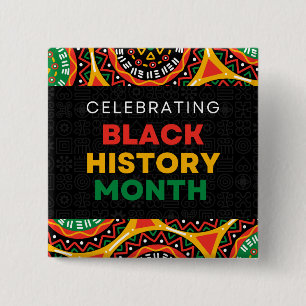 Bóton Quadrado 5.08cm Celebrando o Mês da História Negra