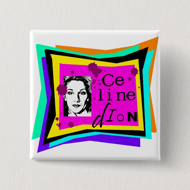 Bóton Quadrado 5.08cm Celine Dion - arte pop (Frente)