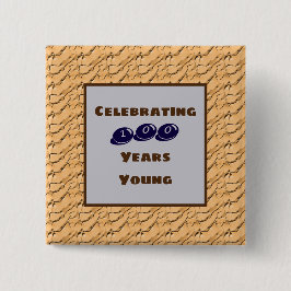 Bóton Quadrado 5.08cm Cem Anos Jovens Milestone Aniversário Brown