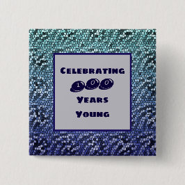 Bóton Quadrado 5.08cm Cem Anos Jovens Milestone Aniversário Mosaico