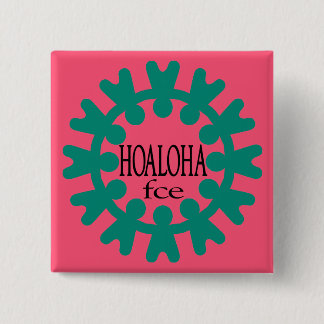 Bóton Quadrado 5.08cm Cerceta de Hoaloha no botão cor-de-rosa