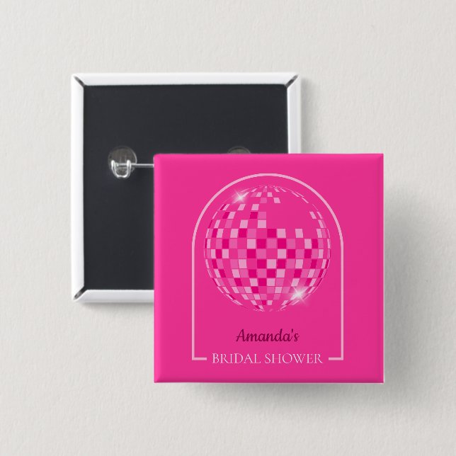 Bóton Quadrado 5.08cm Chá de Noiva Boogie Disco Rosa Choque (Frente & Verso)