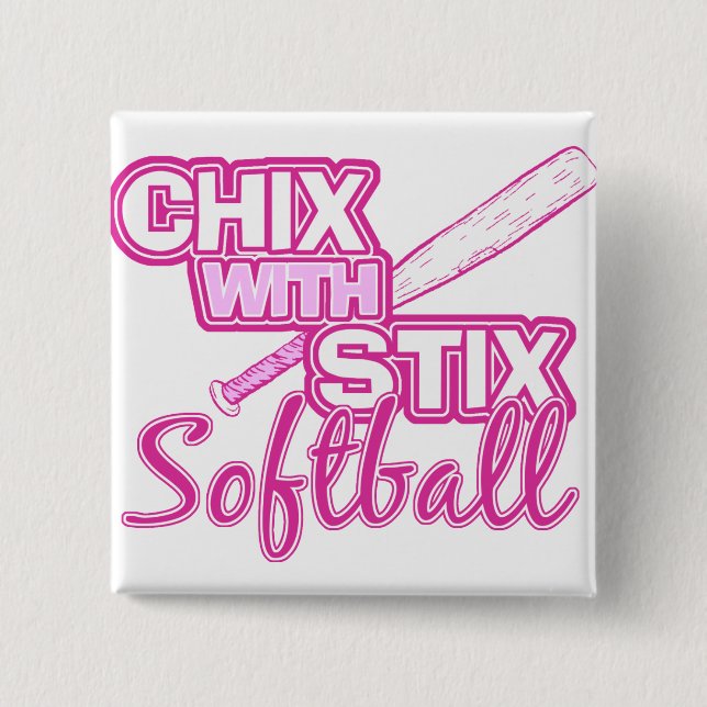 Bóton Quadrado 5.08cm Chix com softball de Stix (Frente)