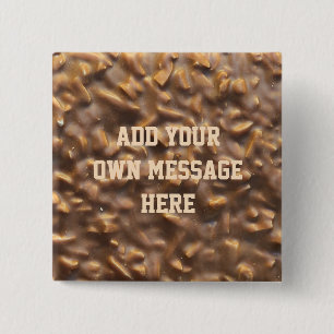 Bóton Quadrado 5.08cm Chocolate Grosso Personalizado com Texto