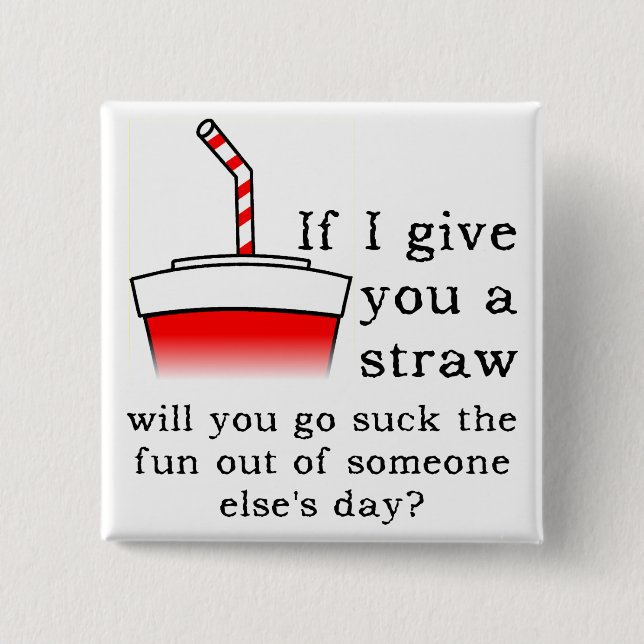 Bóton Quadrado 5.08cm Chupa O Crachá Engraçado Do Botão (Frente)