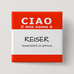Bóton Quadrado 5.08cm CIAO il mio nomo e