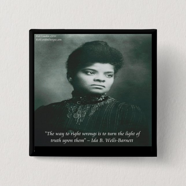 Bóton Quadrado 5.08cm Citação de Ida B Wells & Truth (Frente)