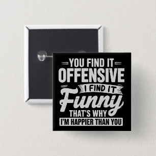 Bóton Quadrado 5.08cm Citação engraçada de humor adulto sarcástico ofens
