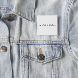 Bóton Quadrado 5.08cm citação italiana la vita é bella Button