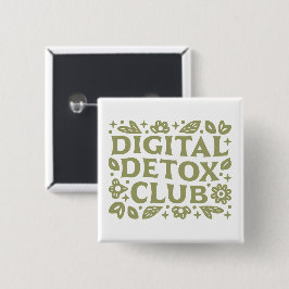 Bóton Quadrado 5.08cm Clube de desintoxicação digital garota estética be