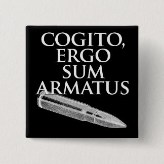 Bóton Quadrado 5.08cm Cogito, por conseguinte soma Armatus