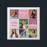 Bóton Quadrado 5.08cm Colagem de fotos rosa Festa de aniversário persona<br><div class="desc">Bonito botão personalizado de festa de aniversário feminina com uma colagem de 6 modelos fotográficos de uma jovem ou adolescente com seu nome nos praças cor-de-rosa bonitos perto de um belo bolo de aniversário. Botões de aniversário felizes personalizados.</div>