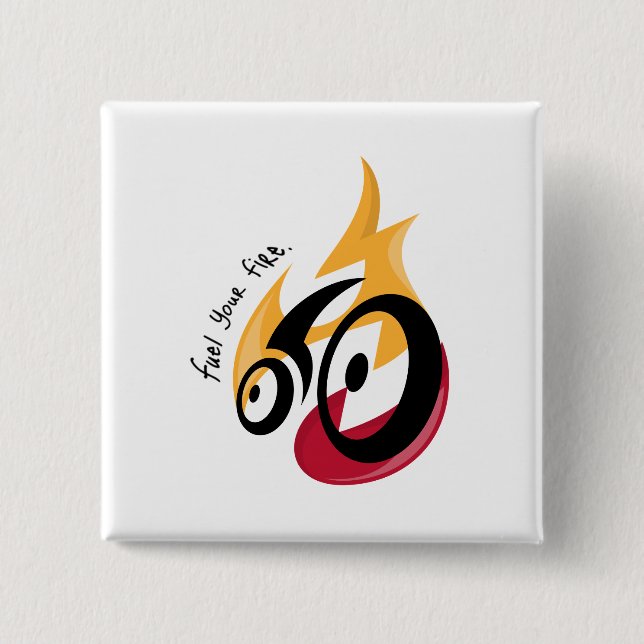 Bóton Quadrado 5.08cm Combustível para o seu fogo, motivação de ciclismo (Frente)