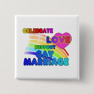 Bóton Quadrado 5.08cm Comemore o casamento gay do Amor-Apoio