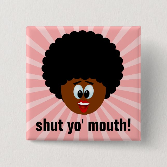 Bóton Quadrado 5.08cm Como sugerir polidamente que alguém fala da parada (Frente)