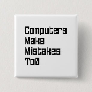 Bóton Quadrado 5.08cm Computadores Cometem Erros Para0