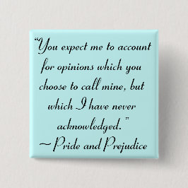 Bóton Quadrado 5.08cm Conta de Opiniões da Citação de Jane Austen