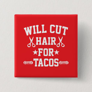Bóton Quadrado 5.08cm Cortará Cabelo Por Tacos Barbeiro Divertido