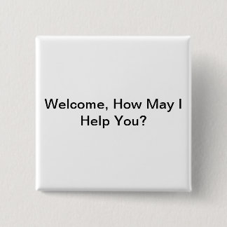 Bóton Quadrado 5.08cm Crachá da hospitalidade