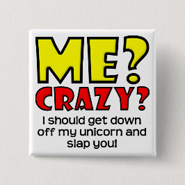 Bóton Quadrado 5.08cm Crachá engraçado louco do botão do unicórnio