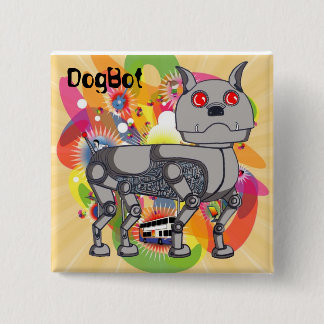 Bóton Quadrado 5.08cm Crachá Funky de DogBot