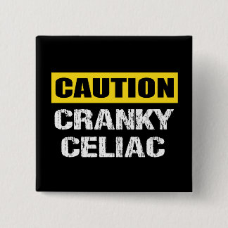 Bóton Quadrado 5.08cm Cranky Celiac Warning Sign