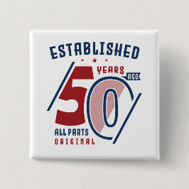 Bóton Quadrado 5.08cm Criado Há 50 Anos | Presente de aniversário Ideia 