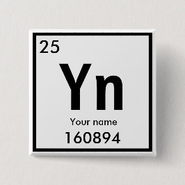 Bóton Quadrado 5.08cm Crie seu próprio elemento químico Botão Quadrado