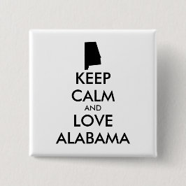Bóton Quadrado 5.08cm Customizable KEEP CALM and LOVE ALABAMA