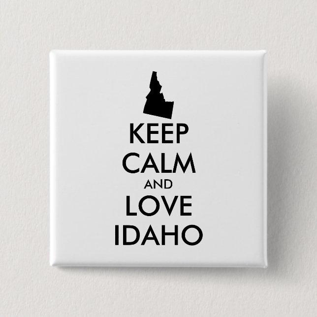 Bóton Quadrado 5.08cm Customizable KEEP CALM and LOVE IDAHO (Frente)