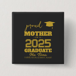Bóton Quadrado 5.08cm Customized proud mother of a graduate 2025