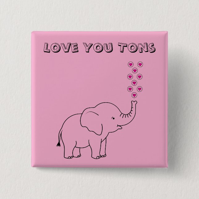 Bóton Quadrado 5.08cm Cute Elephant Love You Tons Pink (Frente)