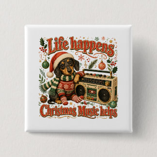 Bóton Quadrado 5.08cm Dachshund A Vida Acontece Música de Natal Ajuda