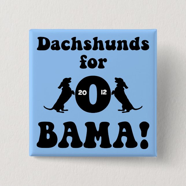 Bóton Quadrado 5.08cm dachshunds para Obama (Frente)