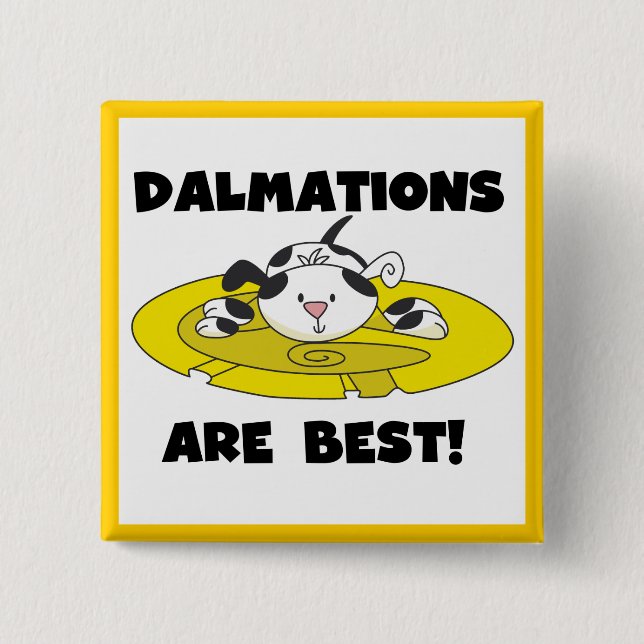 Bóton Quadrado 5.08cm Dalmations é os melhores t-shirt e presentes (Frente)