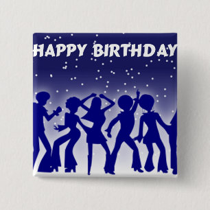 Bóton Quadrado 5.08cm Dançarinos do disco do feliz aniversario