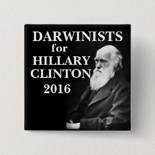 Bóton Quadrado 5.08cm Darwinists para Hillary Clinton