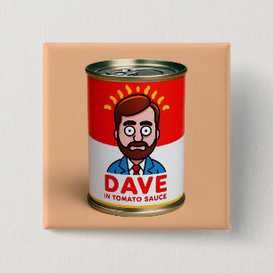 Bóton Quadrado 5.08cm Dave no molho de tomate