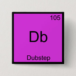 Bóton Quadrado 5.08cm Db - Símbolo de Elemento de Química de Dubstep Mús